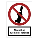 Alkohol og rusmidler forbudt. skilt