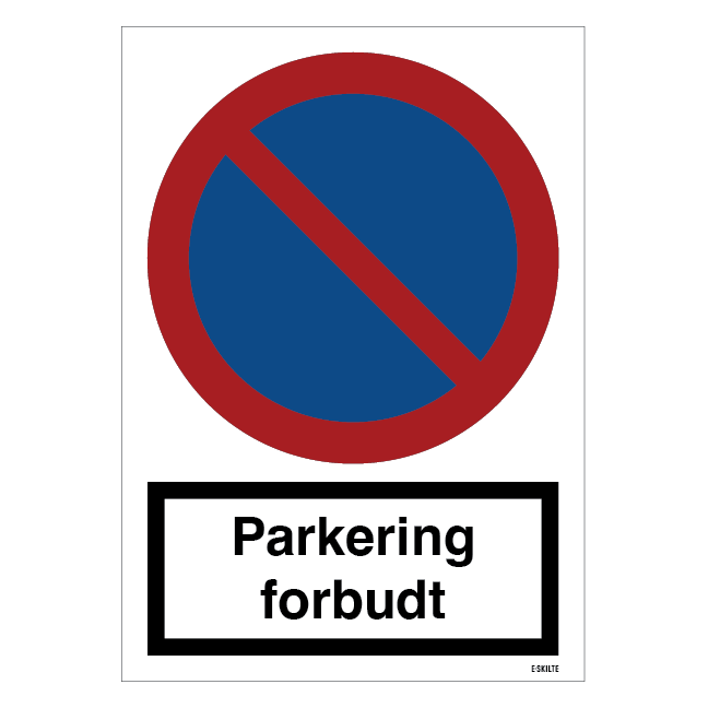 Parkering forbudt skilt
