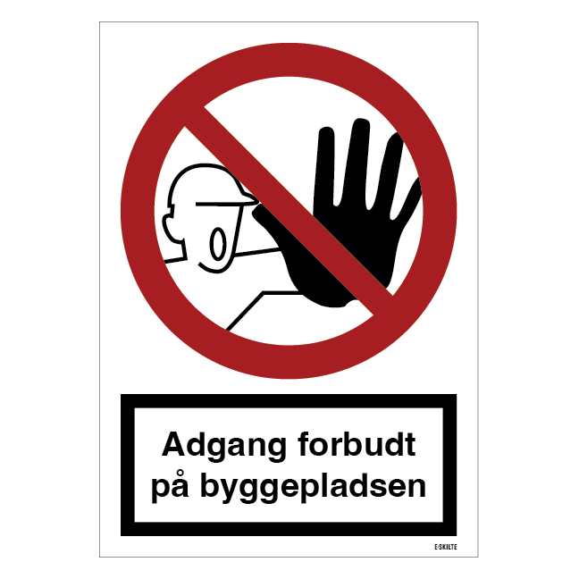 Adgang forbudt på byggepladsen skilt