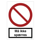 Må ikke spærres skilt