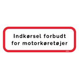 Indkørsel forbudt for motorkøretøjer skilt