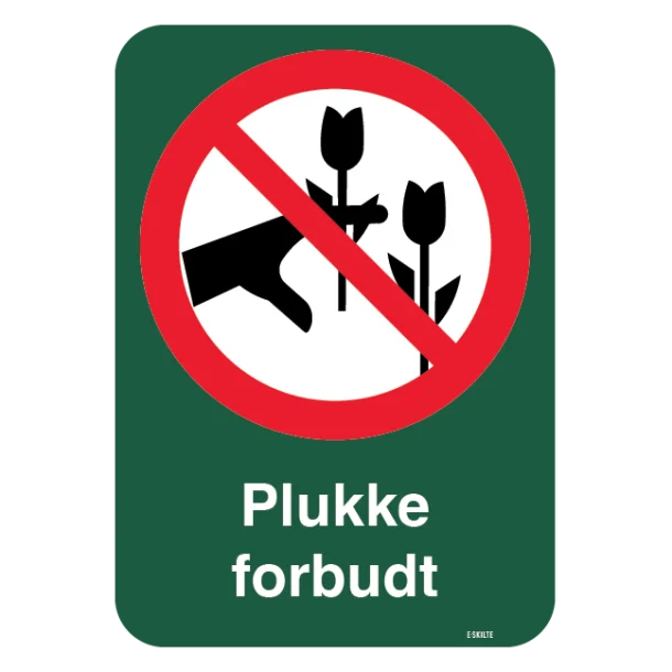 Plukke forbudt skilt