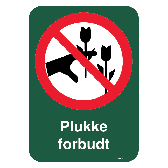 Plukke forbudt skilt