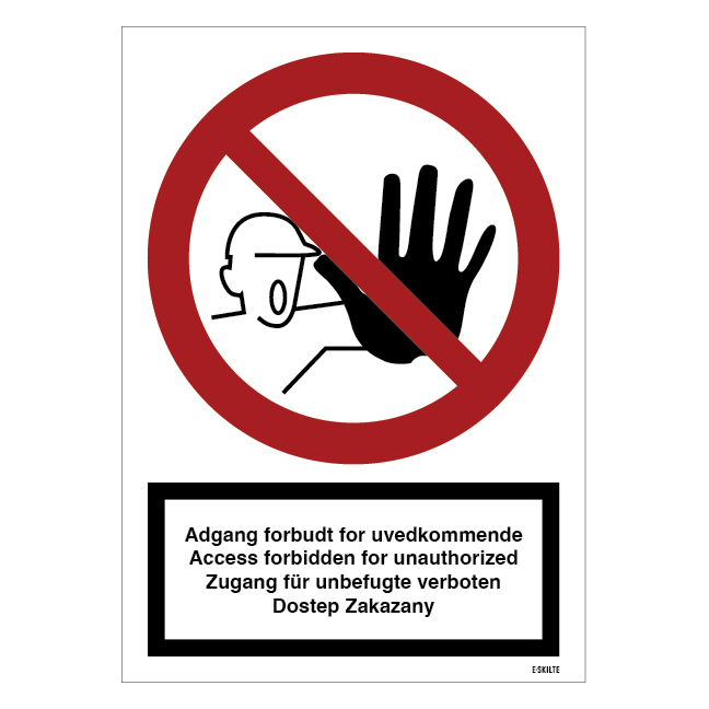 Adgang forbudt for uvedkommende eng+tysk+polsk. Forbudsskilt