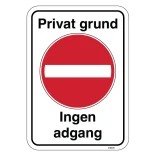 Privat grund Ingen adgang. Forbudsskilt