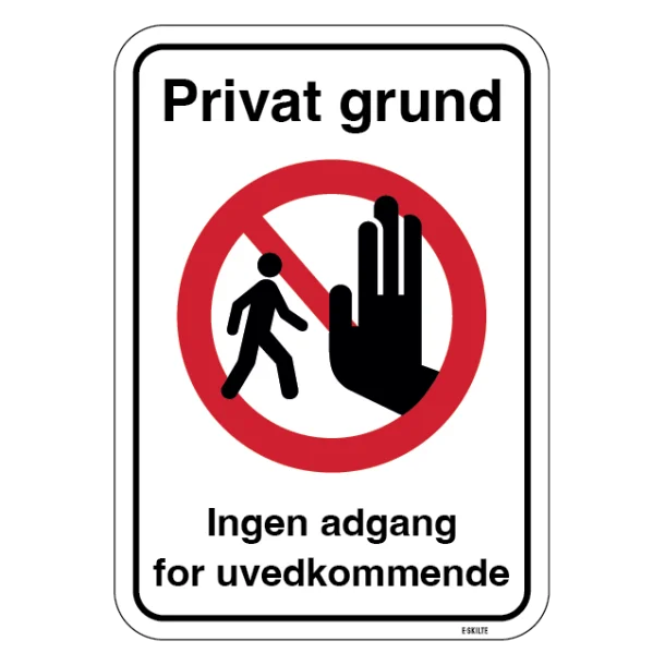 Privat grund Ingen adgang for uvedkommende