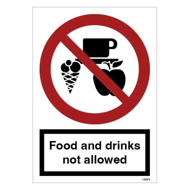 Food and drinks not allowed. Forbudsskilt