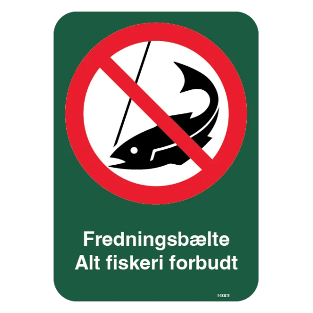 Forbudsskilt - Fredningsbælte Alt fiskeri forbudt