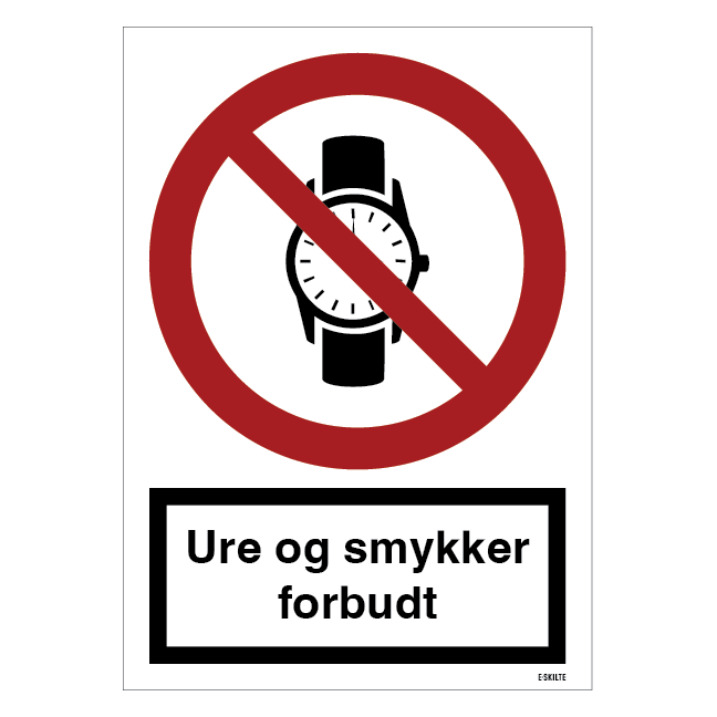 Ure og smykker forbudt Forbudsskilt