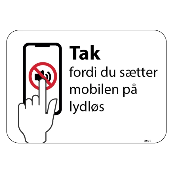 Tak fordi du sætter mobilen på lydløs