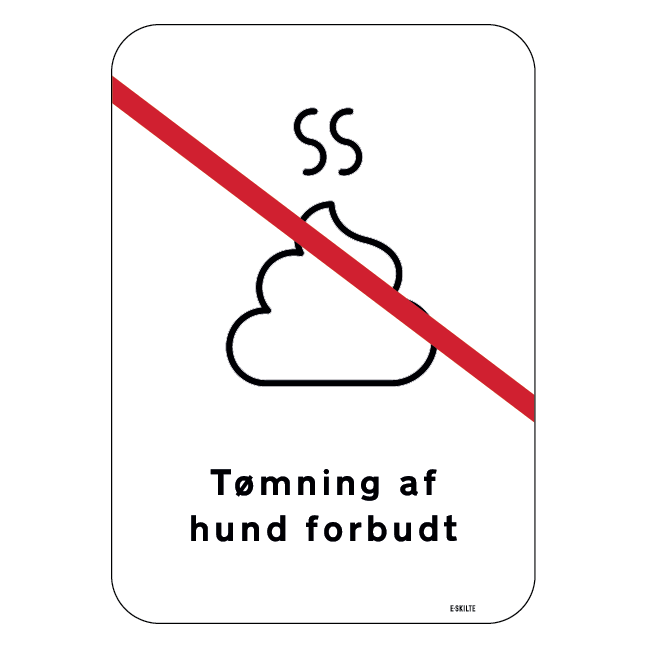 Tømning af hund forbudt Skilt