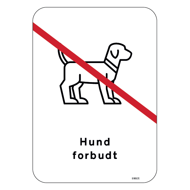 Hund forbudt Skilt