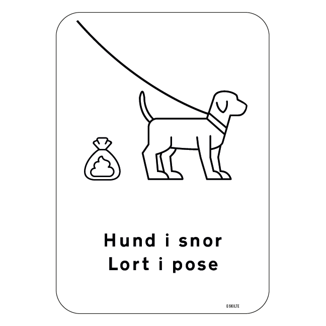 Hund i snor Lort i pose Skilt