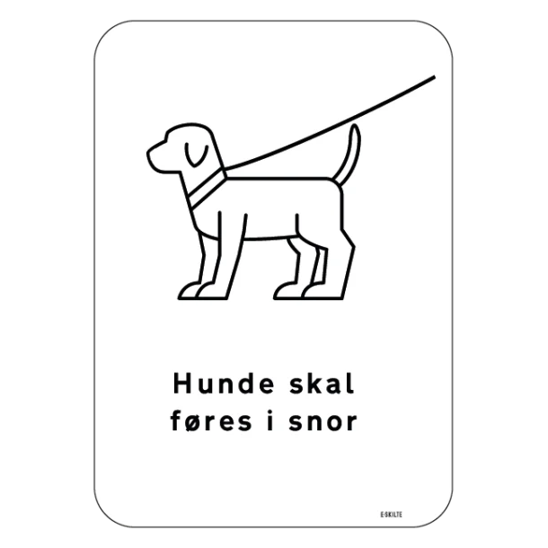 Hunde skal føres i snor Skilt