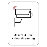 Alarm & live video streaming Skilt