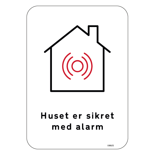 Huset er sikret med alarm