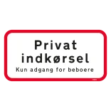 Privat indkørsel kun adgang for beboere Skilt