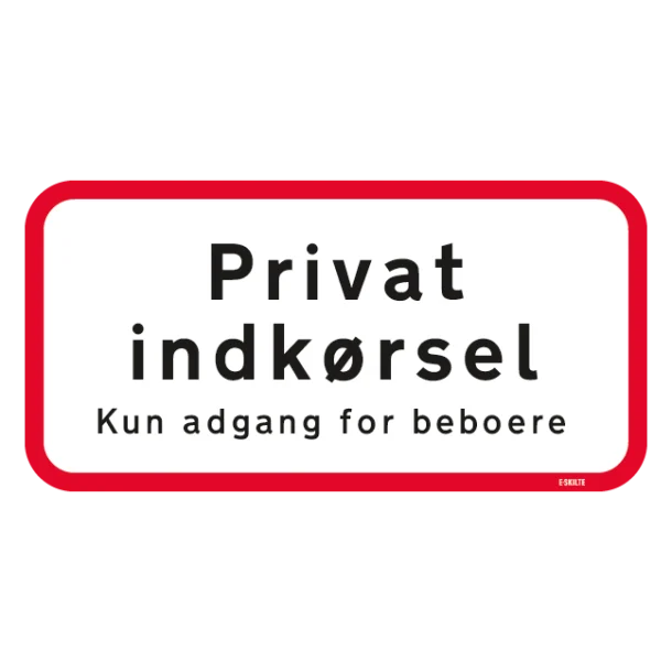 Privat indkørsel kun adgang for beboere Skilt