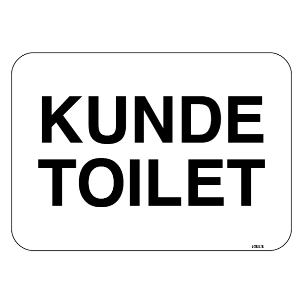 Kundetoilet.Skilt