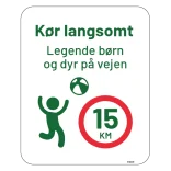 Kør langsomt legende børn og dyr på vejen 15km Skilt grønt