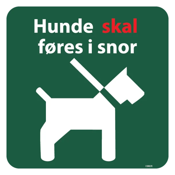 Hund skal føres i snor Skilt