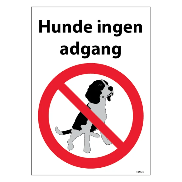 Hunde ingen adgang. Hundeskilt