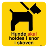 Hunde skal holdes i snor i skoven. Hundeskilt