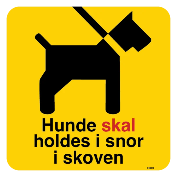 Hunde skal holdes i snor i skoven. Hundeskilt