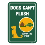 Dogs can´t flush Scoop the poop. Hundeskilt