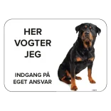 Rottweiler Her vogter jeg Børn ingen adgang. Hundeskilt