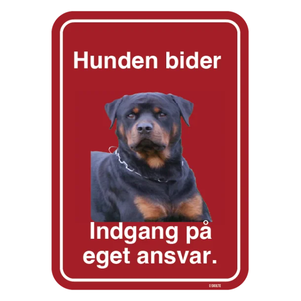 Hunden bider. Indgang på eget ansvar. Hundeskilt