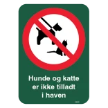 Hunde og katte er ikke tilladt i haven skilt