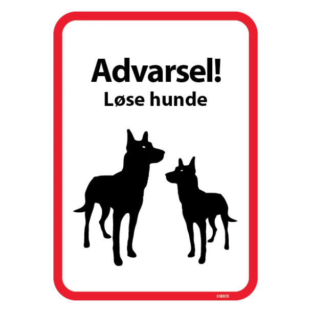 Advarsel! Løse hunde. Hunde skilt