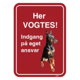 Her vogtes! Dobermann Hundeskilt