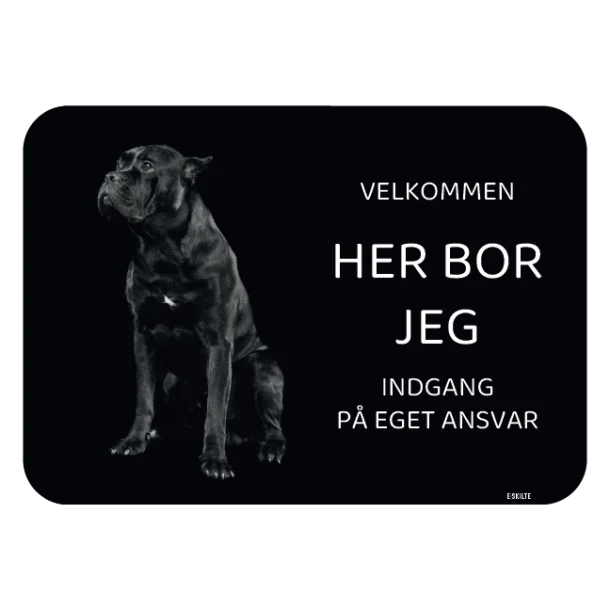 Her bor jeg skilt hund Cane corso