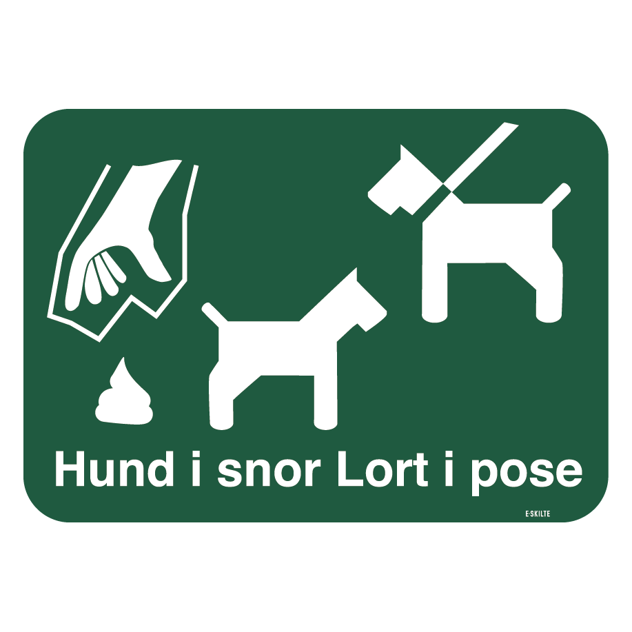 Hund i snor - Lort i pose Skilt