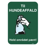 Til Hunde affald. Hundeskilt