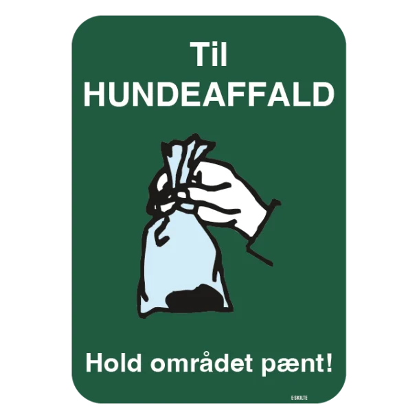 Til Hunde affald. Hundeskilt