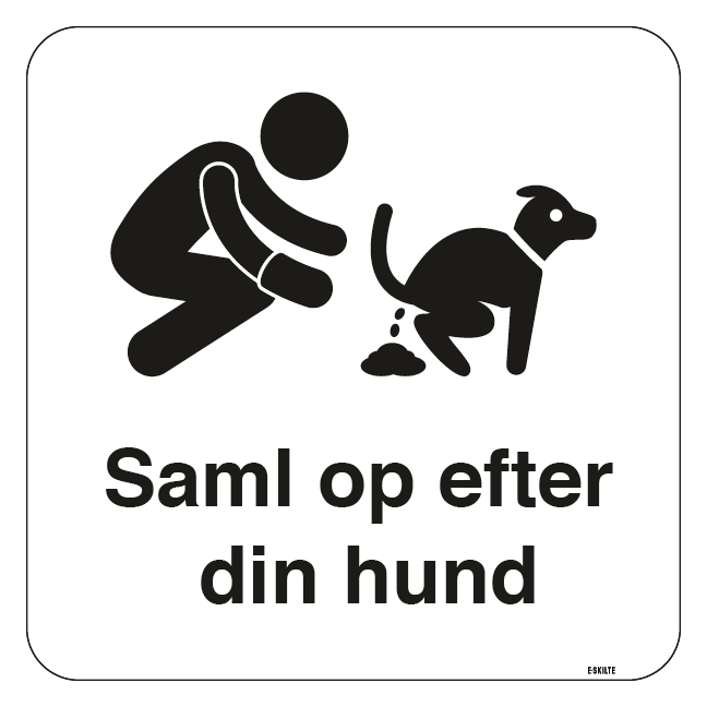 Saml op efter din hund hvidt skilt