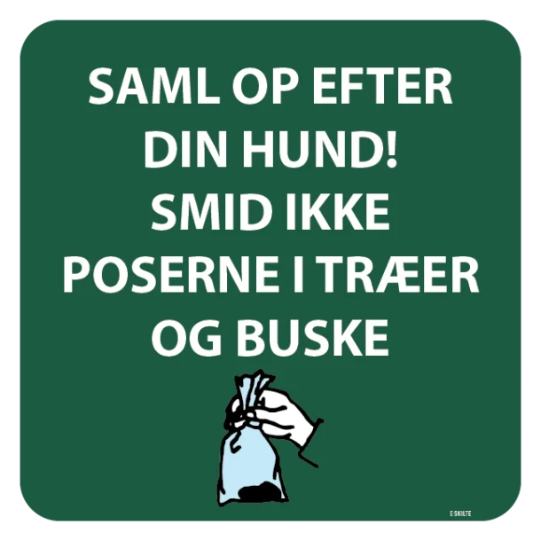 Saml op efter din hund smid ikke poserne i træer og buske skilt