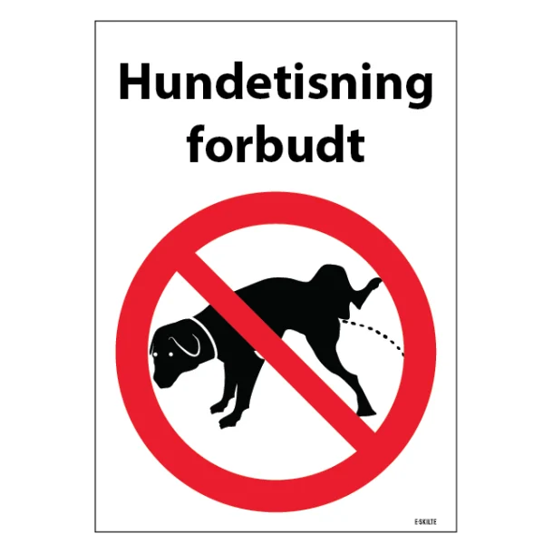 Hundetisning forbudt. Hundeskilt