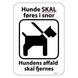 Hunde skal føres i snor hundens affald skal fjernes. Hundeskilt