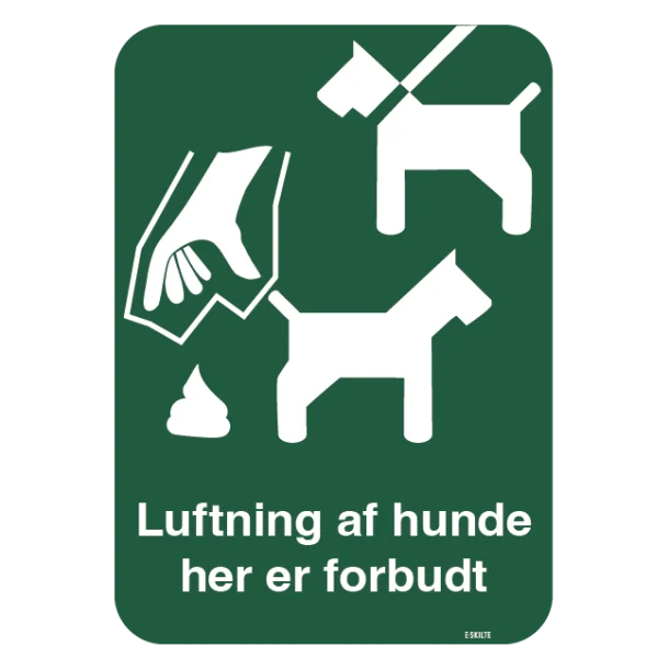 Luftning af hunde her er forbudt. Skilt