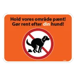 Hold vores område pænt gør rent efter din hund. Skilt