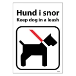 Hund i snor Keep dog in a leash. Hundeskilt