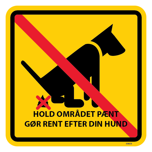 Hold området pænt gør rent efter din hund. Hundeskilt