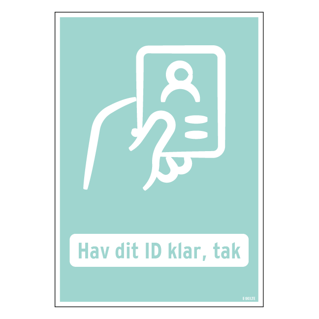 Hav dit ID klar, tak skilt