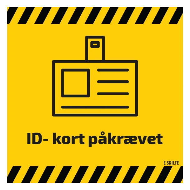 Id-kort påkrævet, kvadratisk afspærrings skilt