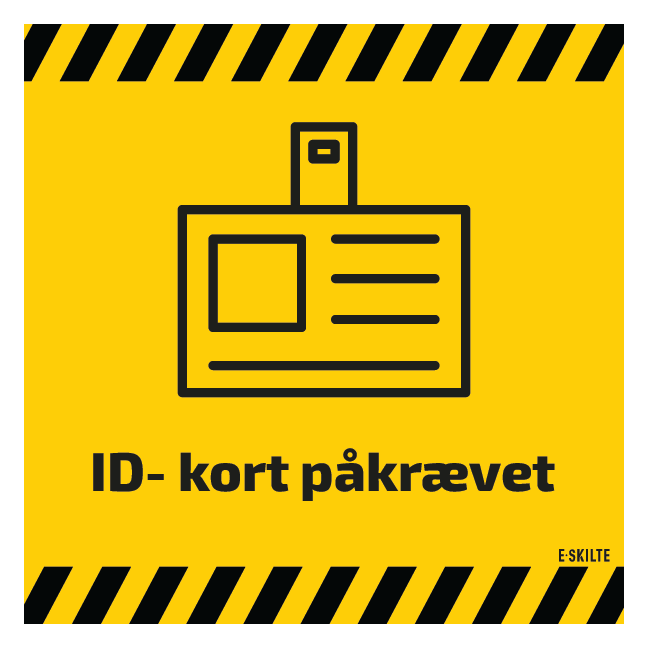 Id-kort påkrævet, kvadratisk afspærrings skilt