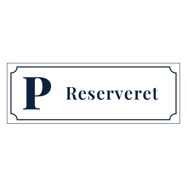 Klassisk skilt Parkering reserveret